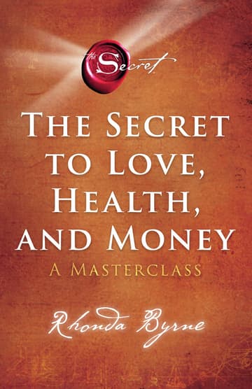 The Secret to Love, Health, and Money ความลับสู่ความรัก สุขภาพดี และความมั่งมี ฉบับมาสเตอร์คลาส