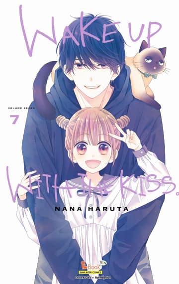 WAKE UP WITH THE KISS. เล่ม 07